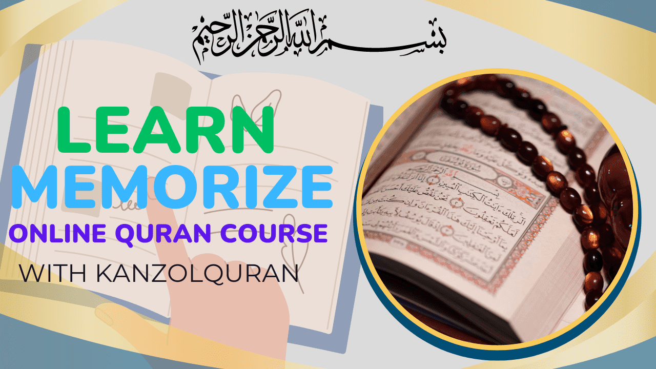 Memorize Quran Online course with kanzolquran