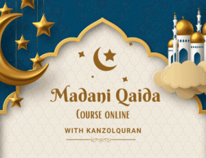 Madani Qaida Course: Learning Quranic Arabic Made Easy In 2024