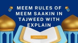 Understanding Meem Saakin Rules in Tajweed