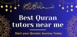 Find the Best Quran Tutor Near me