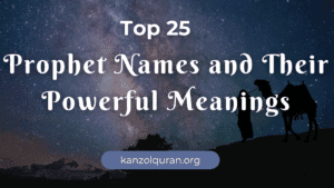 Prophet Names and Their Powerful Meanings