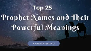 Prophet Names and Their Powerful Meanings
