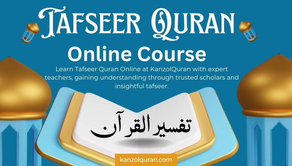 Learn Tafseer Quran Online at KanzolQuran