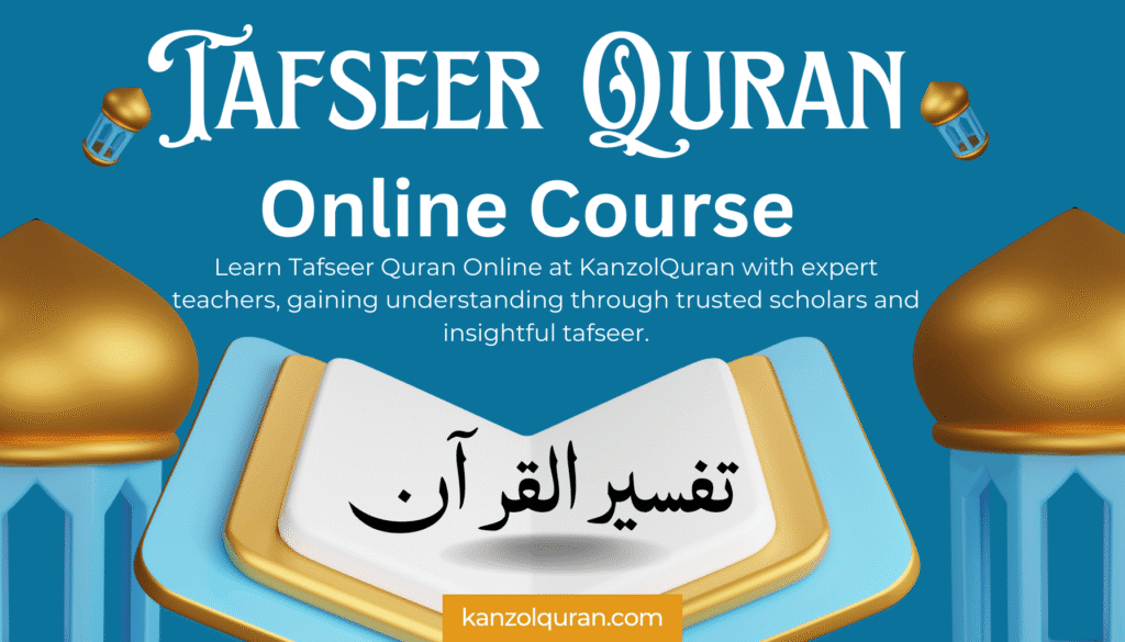 Learn Tafseer Quran Online at KanzolQuran