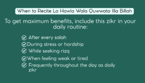 When to Recite La Hawla Wala Quwwata Illa Billah